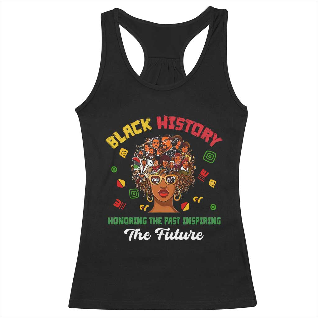 Black History Month Racerback Tank Top Honoring The Past Inspiring The Future African American Roots TS02 Black Print Your Wear