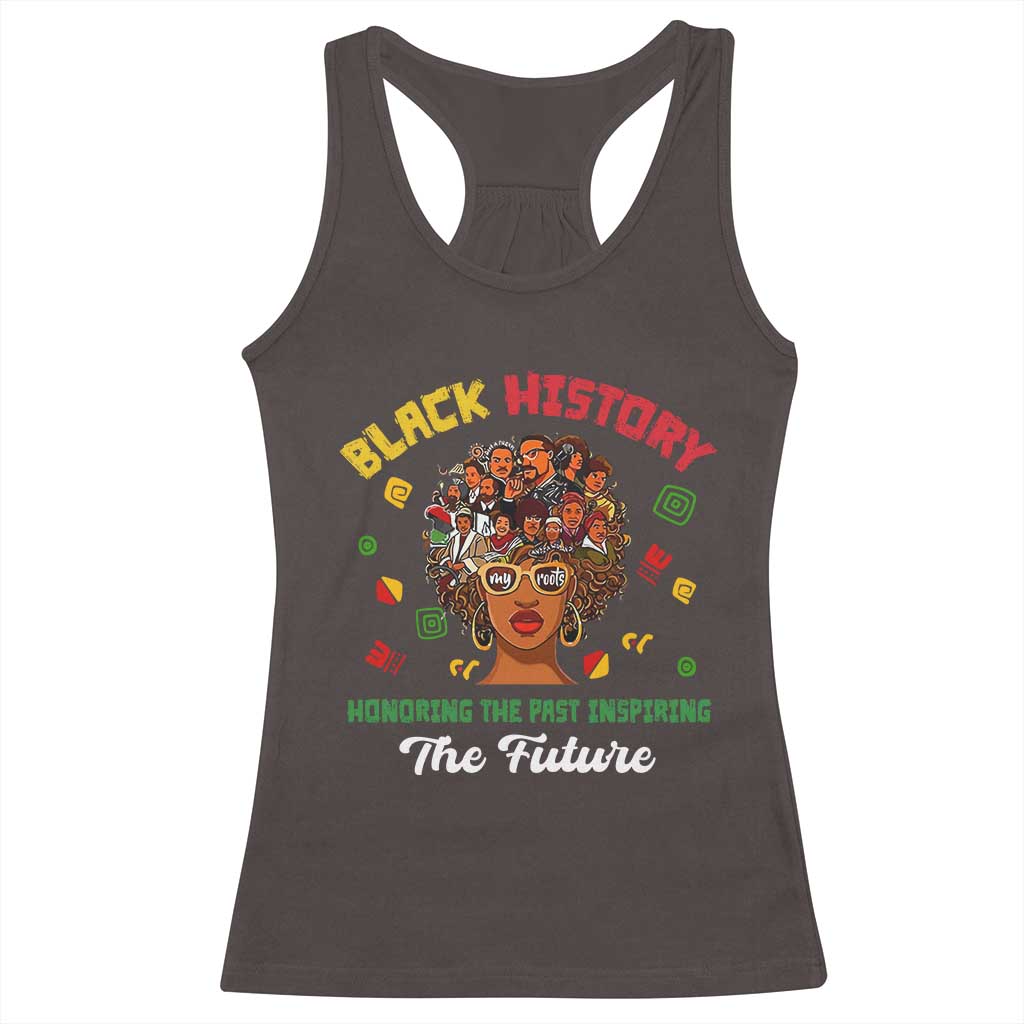 Black History Month Racerback Tank Top Honoring The Past Inspiring The Future African American Roots TS02 Dark Chocolate Print Your Wear