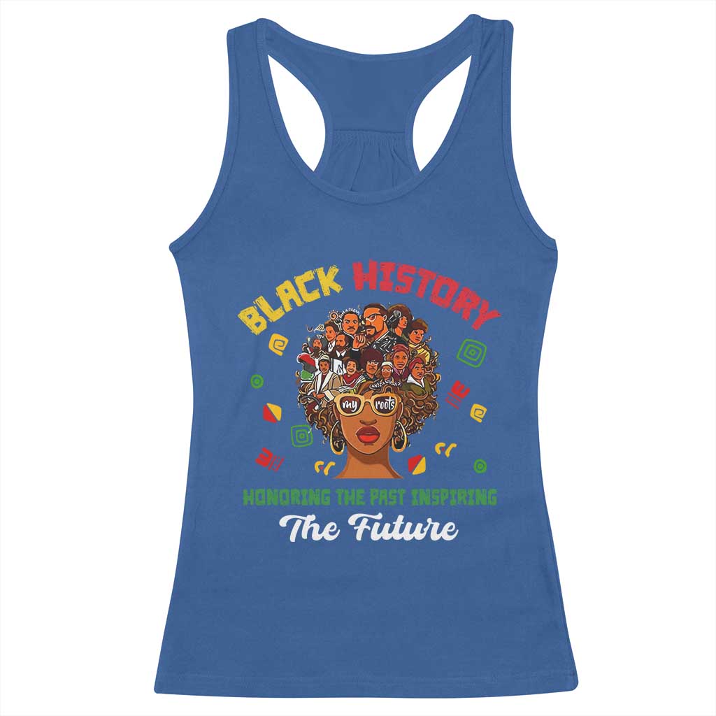 Black History Month Racerback Tank Top Honoring The Past Inspiring The Future African American Roots TS02 Royal Blue Print Your Wear