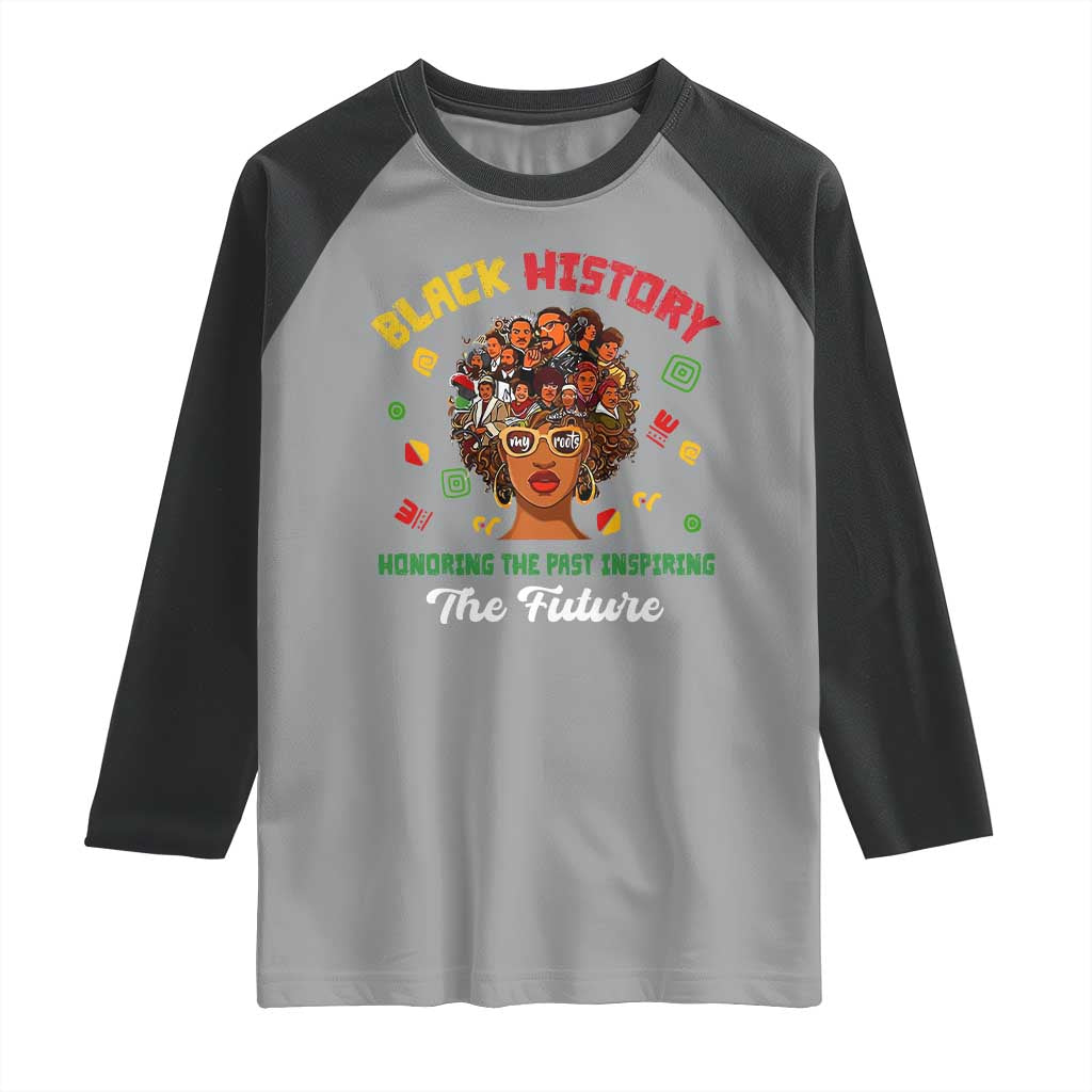 Black History Month Raglan Shirt Honoring The Past Inspiring The Future African American Roots TS02 Sport Gray Black Print Your Wear