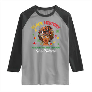 Black History Month Raglan Shirt Honoring The Past Inspiring The Future African American Roots TS02 Sport Gray Black Print Your Wear