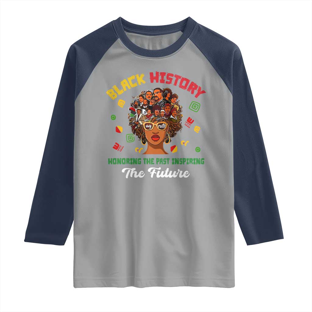 Black History Month Raglan Shirt Honoring The Past Inspiring The Future African American Roots TS02 Sport Gray Navy Print Your Wear