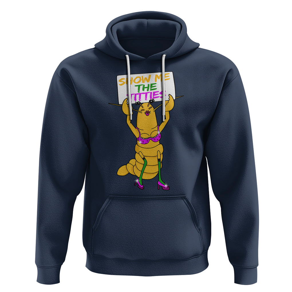 Funny Mardi Gras Hoodie Show Me The Titties Sexy Crawfish TS02 Navy Printyourwear