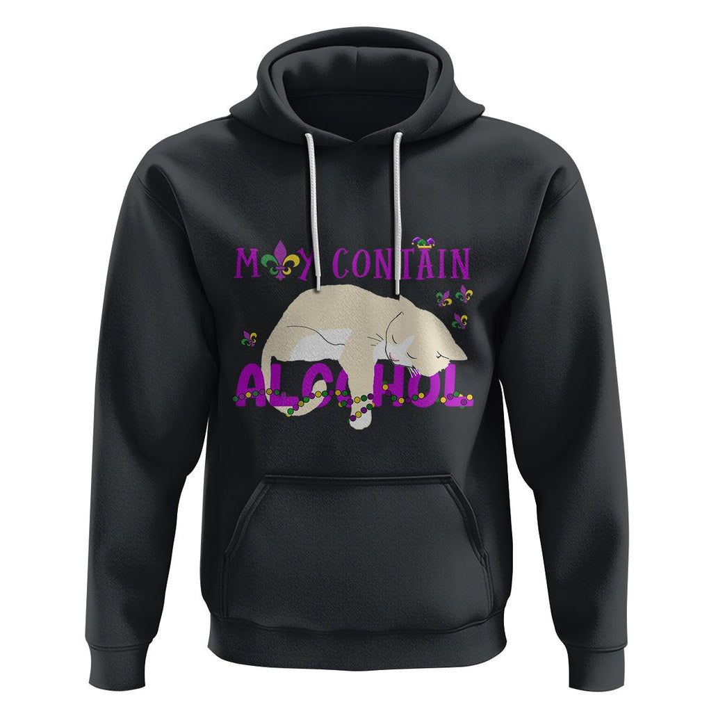 Funny Mardi Gras Drunk Cat Hoodie May Contain Alcohol Drinking Lover TS02 Black Printyourwear