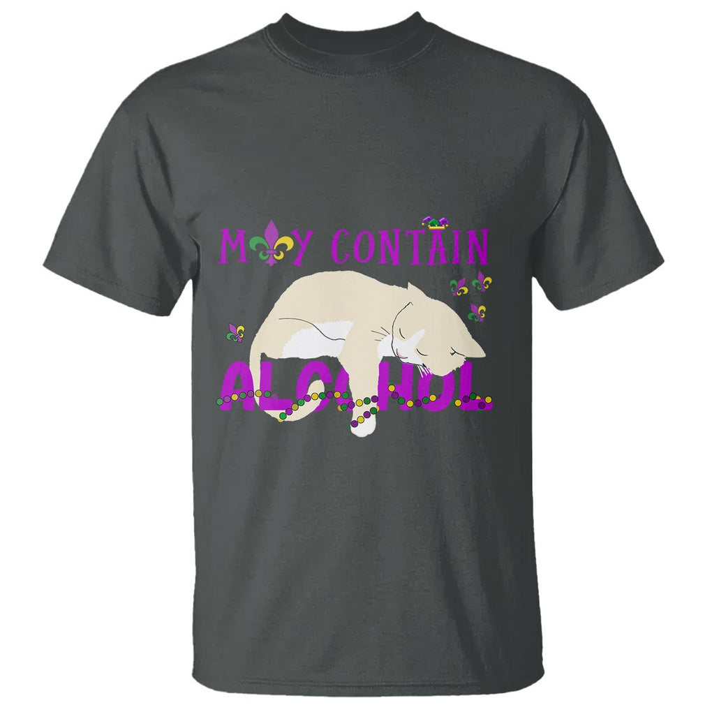 Funny Mardi Gras Drunk Cat T Shirt May Contain Alcohol Drinking Lover TS02 Dark Heather Printyourwear