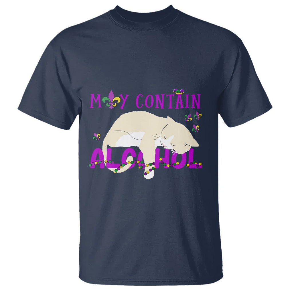 Funny Mardi Gras Drunk Cat T Shirt May Contain Alcohol Drinking Lover TS02 Navy Printyourwear