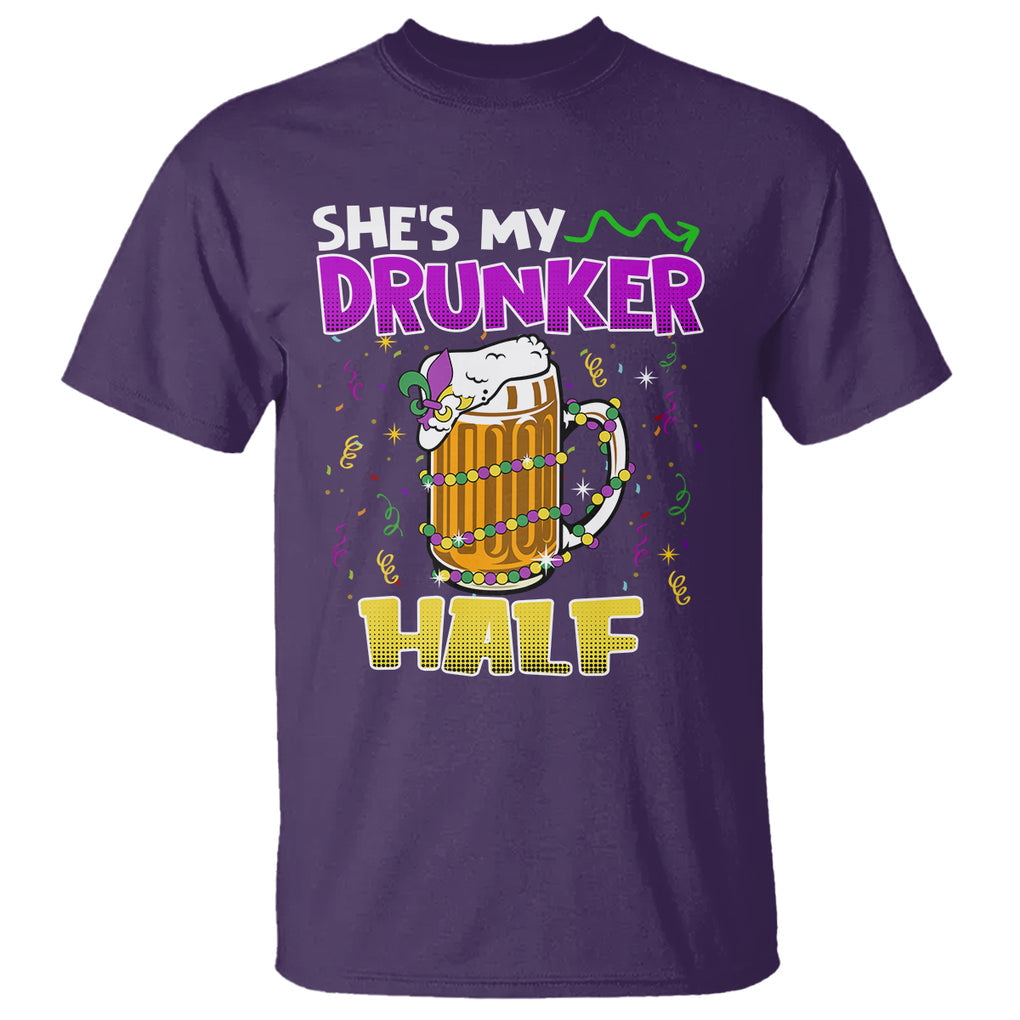 Funny Mardi Gras Drinking Couple Matching T Shirt She's My Drunker Half TS02 Purple Printyourwear