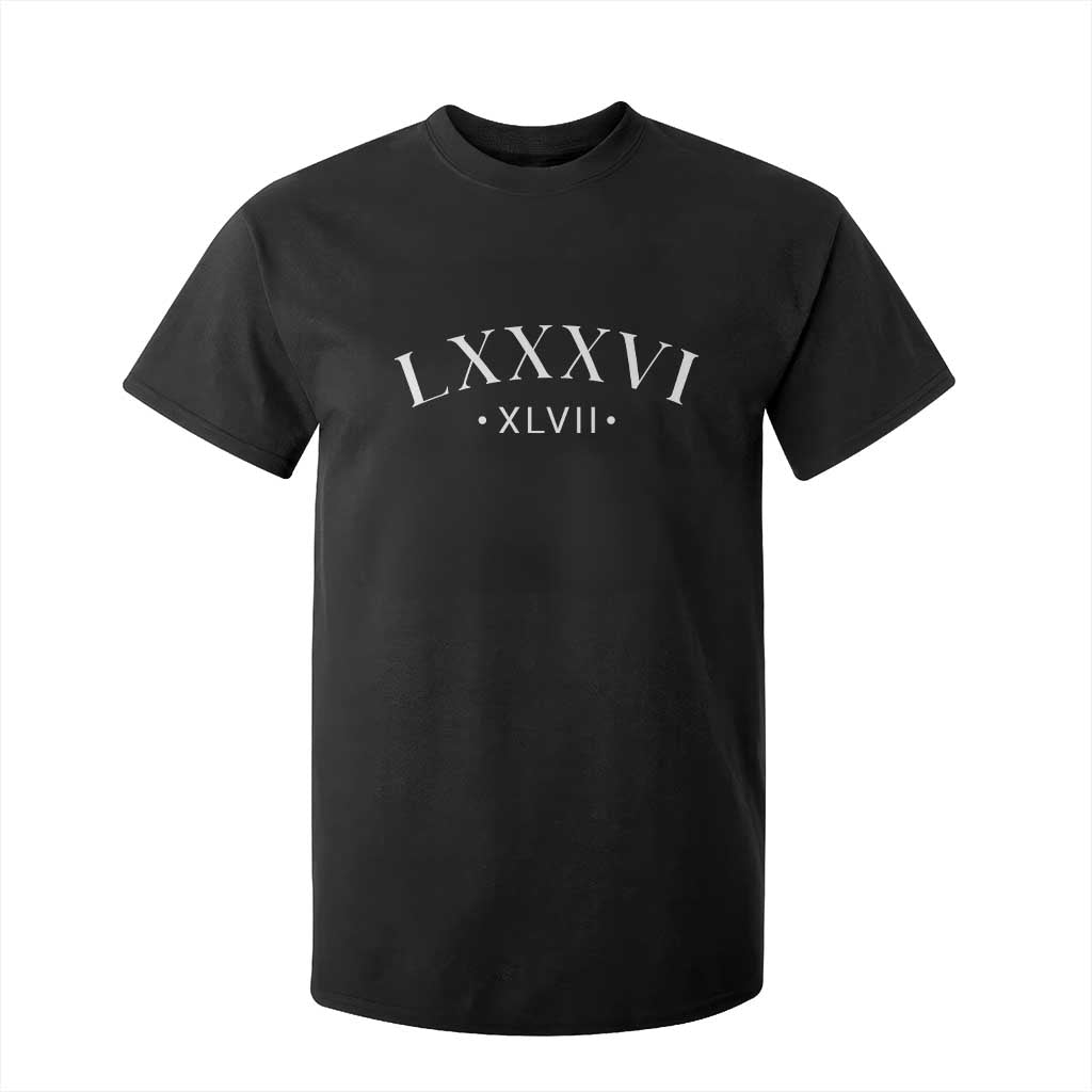 LXXXVI XLVII T Shirt For Kid 86 47 Roman Numerals TS02 Black Print Your Wear