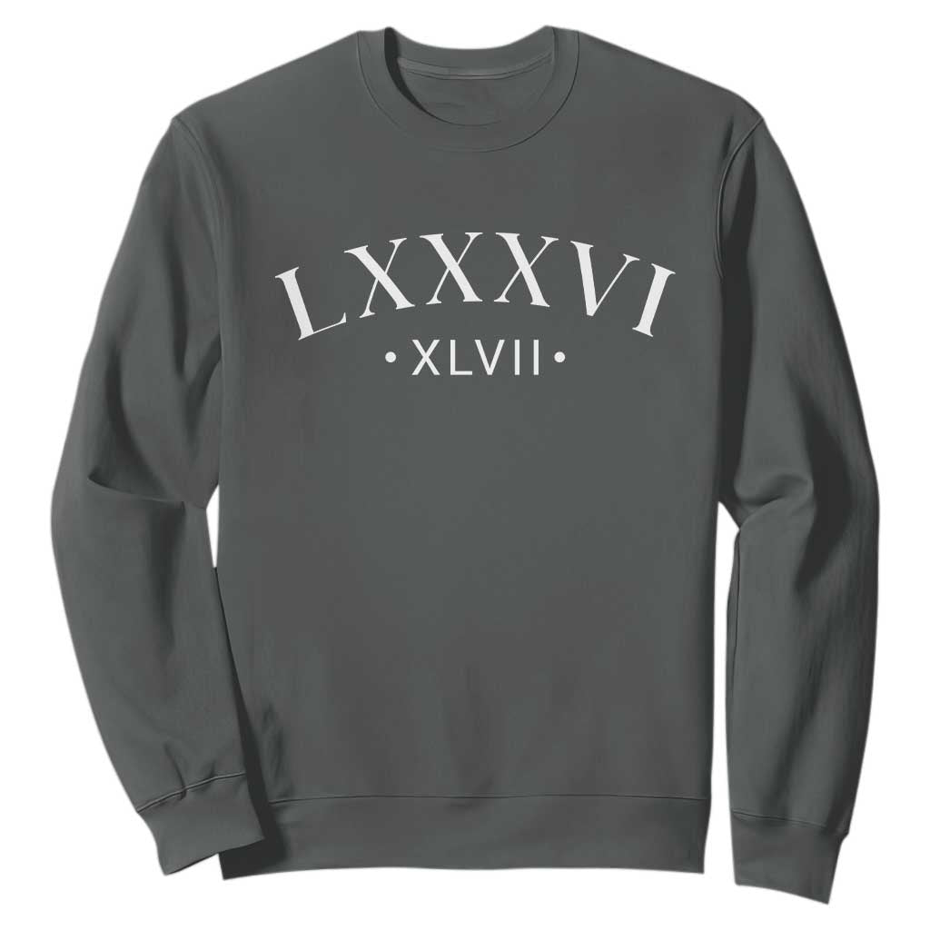 LXXXVI XLVII Sweatshirt 86 47 Roman Numerals TS02 Dark Heather Print Your Wear