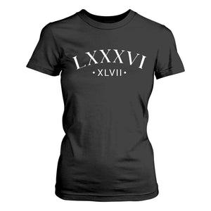LXXXVI XLVII T Shirt For Women 86 47 Roman Numerals TS02 Black Print Your Wear