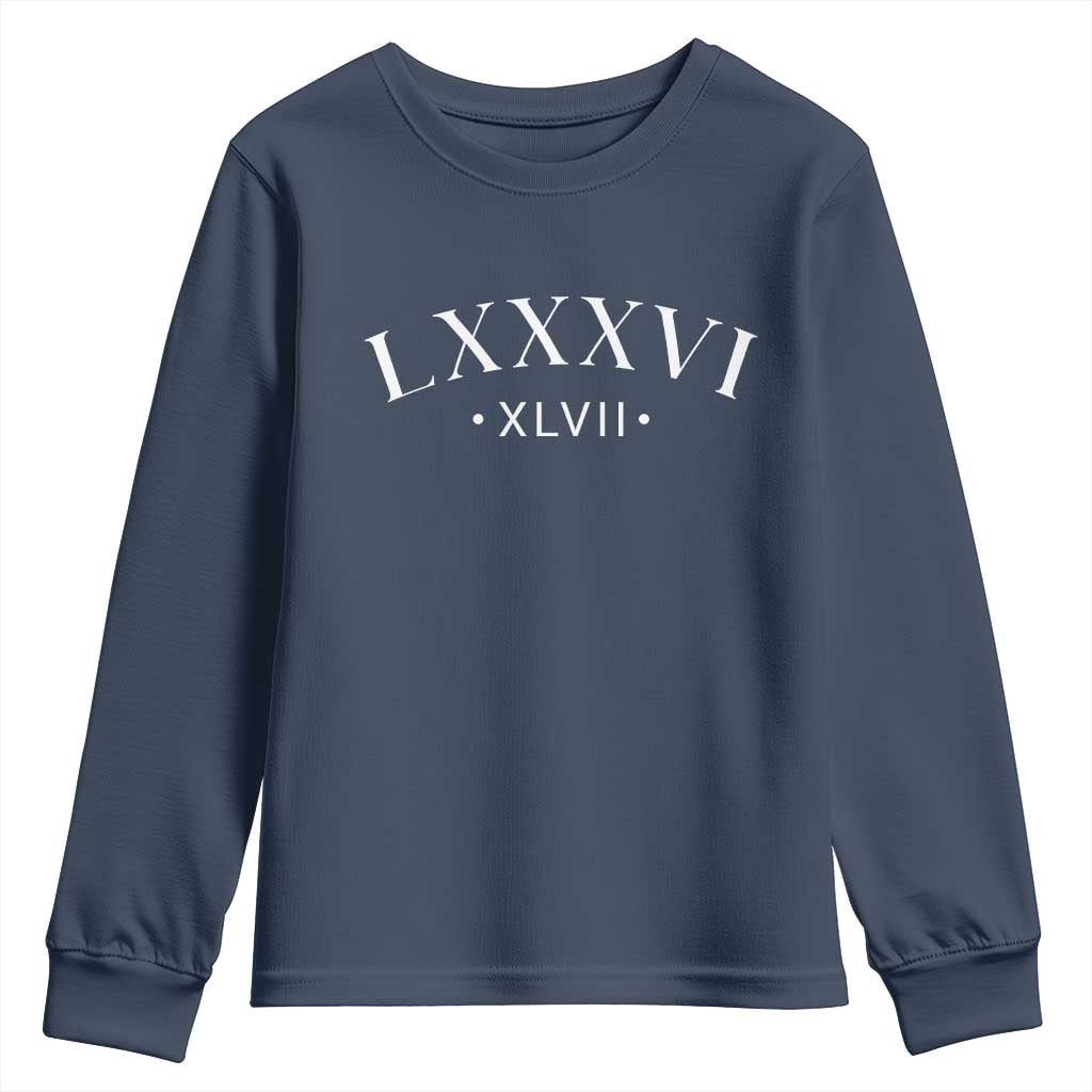 LXXXVI XLVII Youth Sweatshirt 86 47 Roman Numerals TS02 Navy Print Your Wear