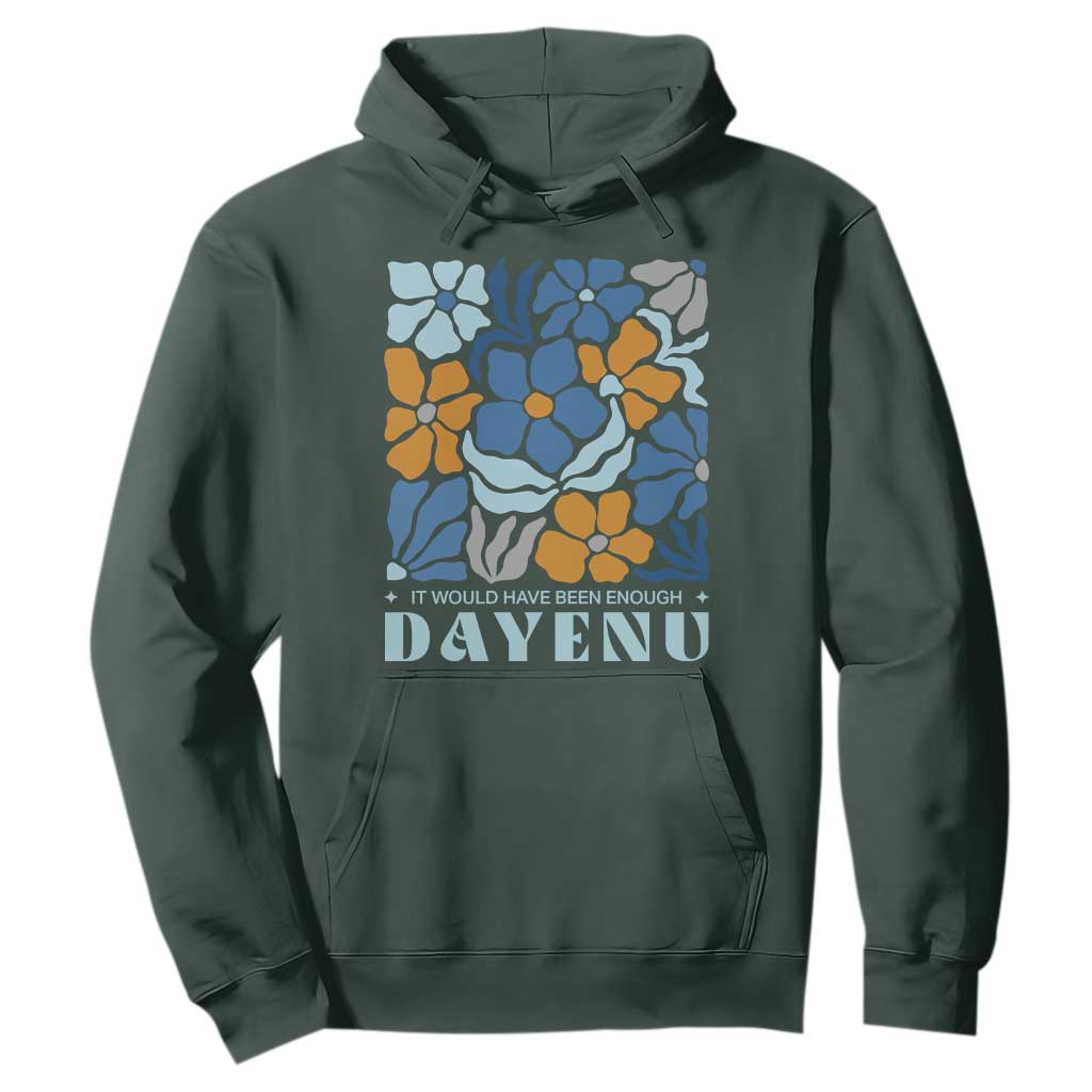Dayenu Passover Jewish Holiday Floral Retro Hoodie It Would Have Been Enough Meaningful Seder Gift TS02 Dark Forest Green Print Your Wear