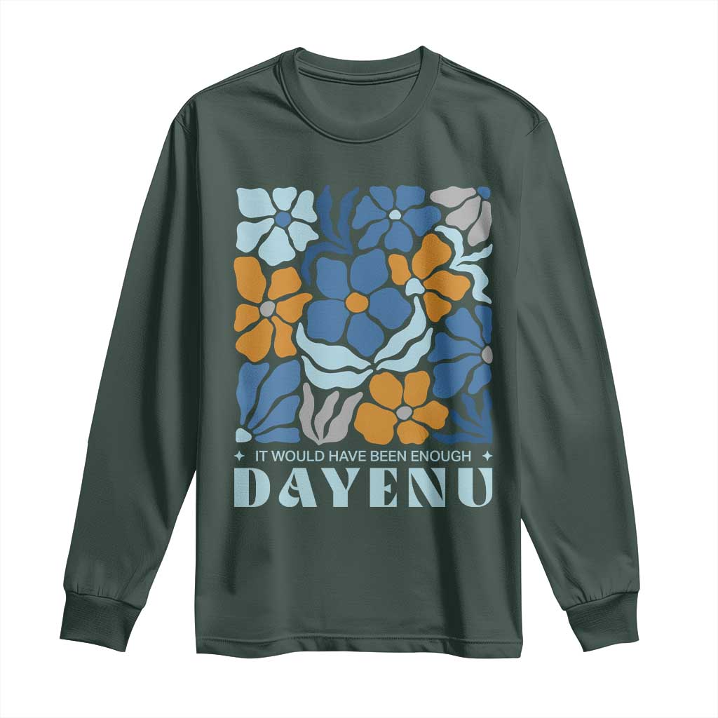Dayenu Passover Jewish Holiday Floral Retro Long Sleeve Shirt It Would Have Been Enough Meaningful Seder Gift TS02 Dark Forest Green Print Your Wear