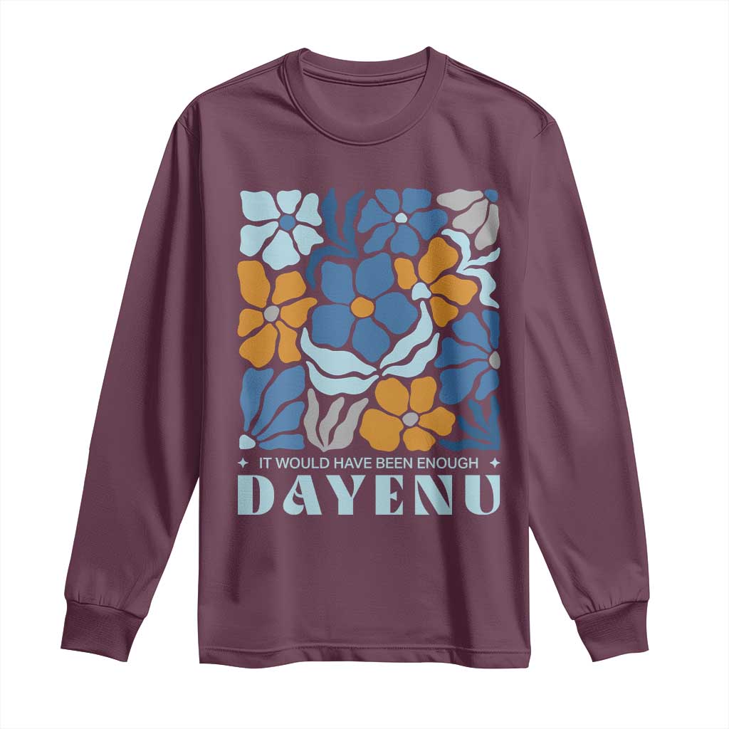 Dayenu Passover Jewish Holiday Floral Retro Long Sleeve Shirt It Would Have Been Enough Meaningful Seder Gift TS02 Maroon Print Your Wear