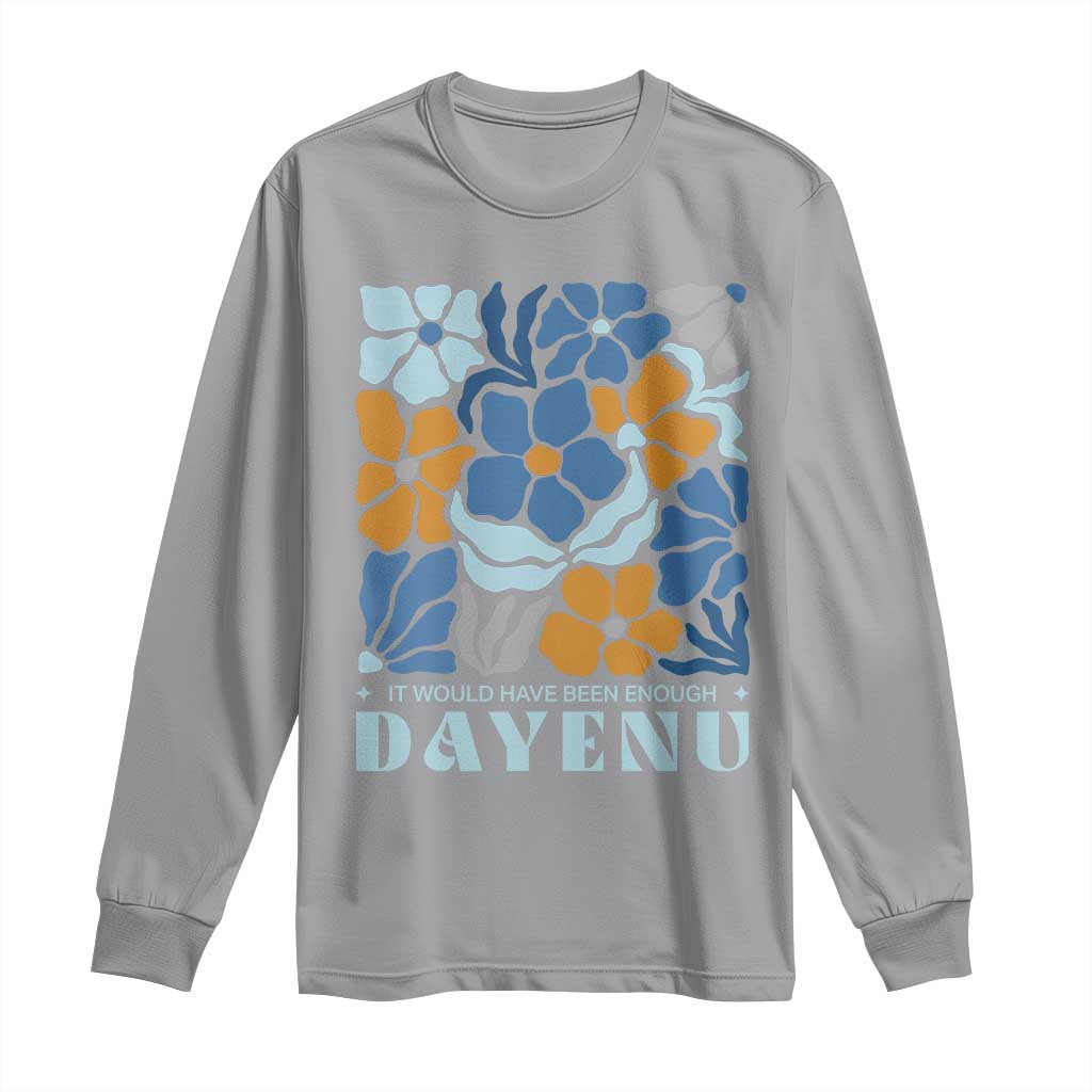 Dayenu Passover Jewish Holiday Floral Retro Long Sleeve Shirt It Would Have Been Enough Meaningful Seder Gift TS02 Sport Gray Print Your Wear