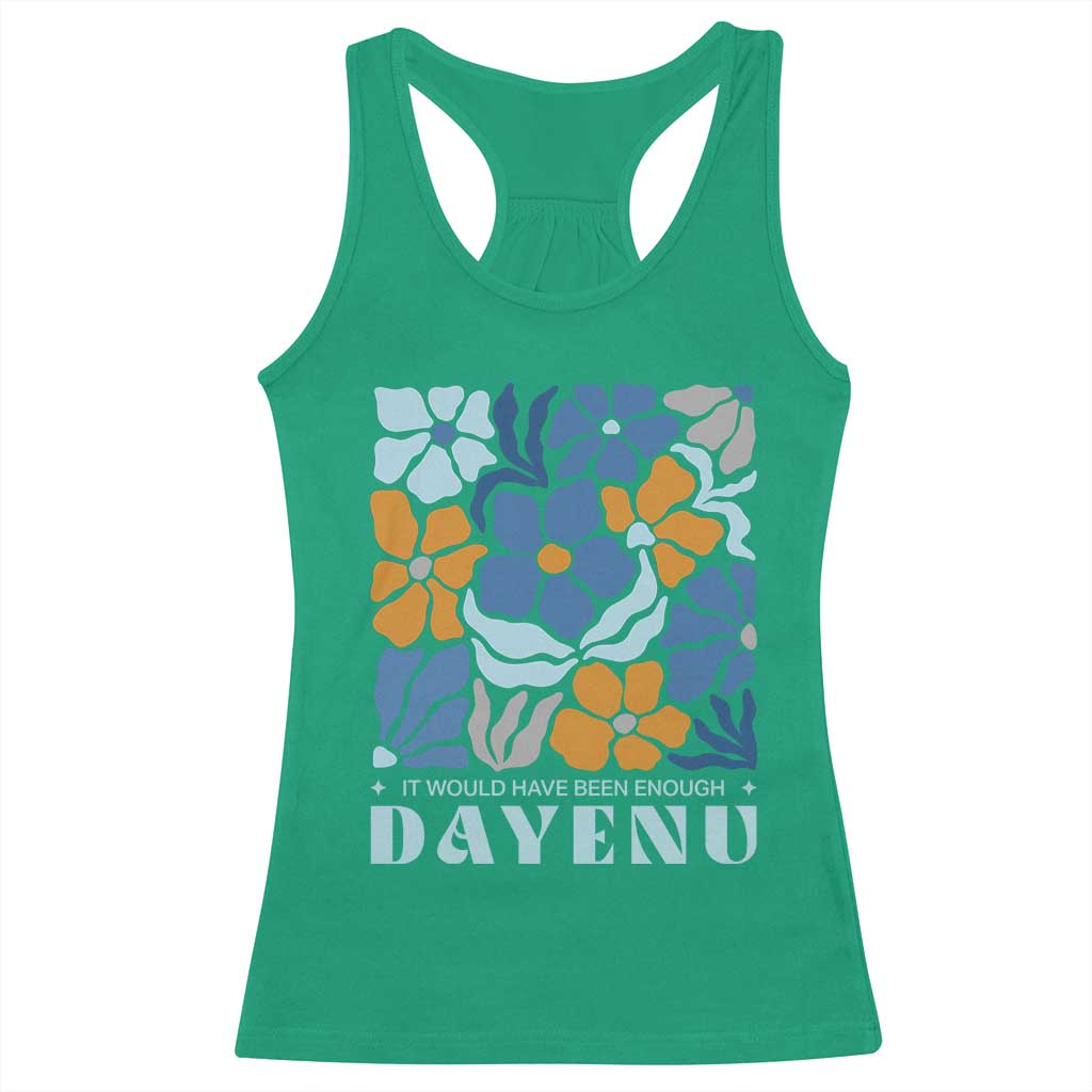 Dayenu Passover Jewish Holiday Floral Retro Racerback Tank Top It Would Have Been Enough Meaningful Seder Gift TS02 Irish Green Print Your Wear