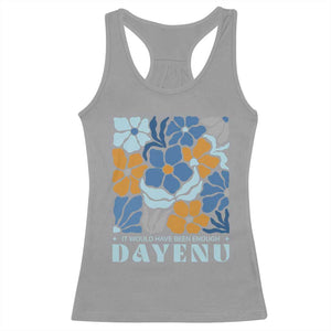 Dayenu Passover Jewish Holiday Floral Retro Racerback Tank Top It Would Have Been Enough Meaningful Seder Gift TS02 Sport Gray Print Your Wear