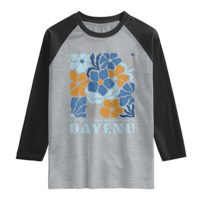 Dayenu Passover Jewish Holiday Floral Retro Raglan Shirt It Would Have Been Enough Meaningful Seder Gift TS02 Heather Gray Black Print Your Wear