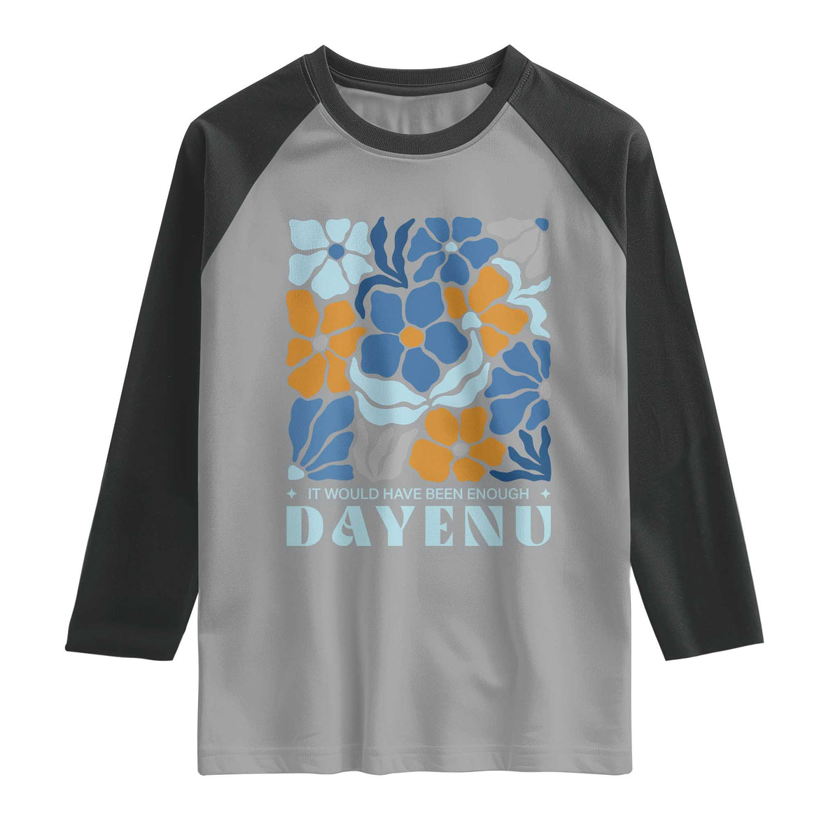 Dayenu Passover Jewish Holiday Floral Retro Raglan Shirt It Would Have Been Enough Meaningful Seder Gift TS02 Sport Gray Black Print Your Wear