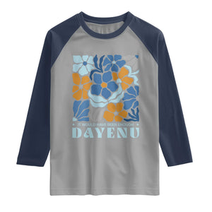 Dayenu Passover Jewish Holiday Floral Retro Raglan Shirt It Would Have Been Enough Meaningful Seder Gift TS02 Sport Gray Navy Print Your Wear