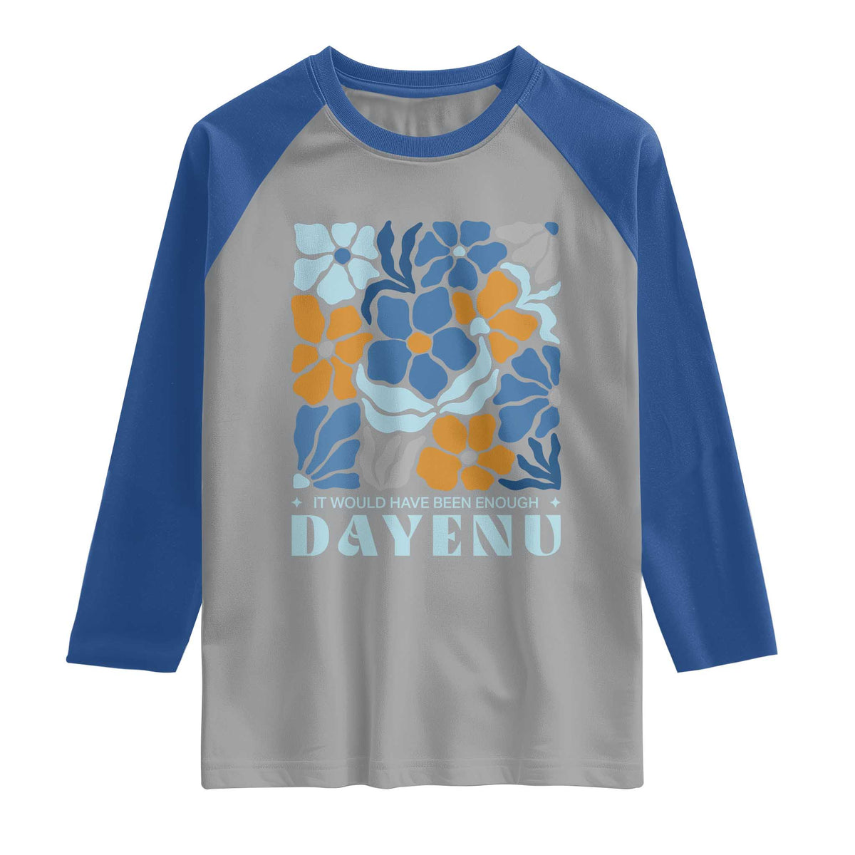 Dayenu Passover Jewish Holiday Floral Retro Raglan Shirt It Would Have Been Enough Meaningful Seder Gift TS02 Sport Gray Royal Print Your Wear