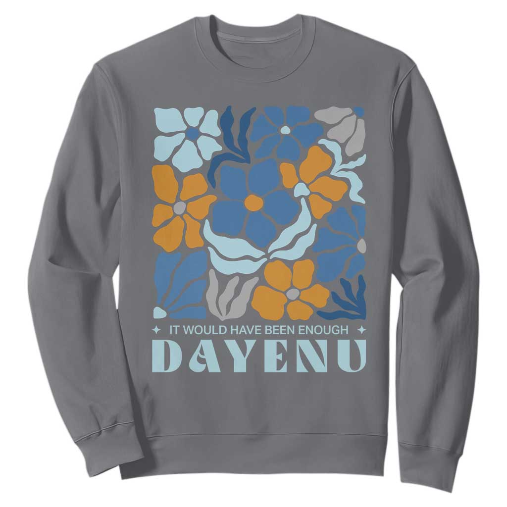 Dayenu Passover Jewish Holiday Floral Retro Sweatshirt It Would Have Been Enough Meaningful Seder Gift TS02 Charcoal Print Your Wear