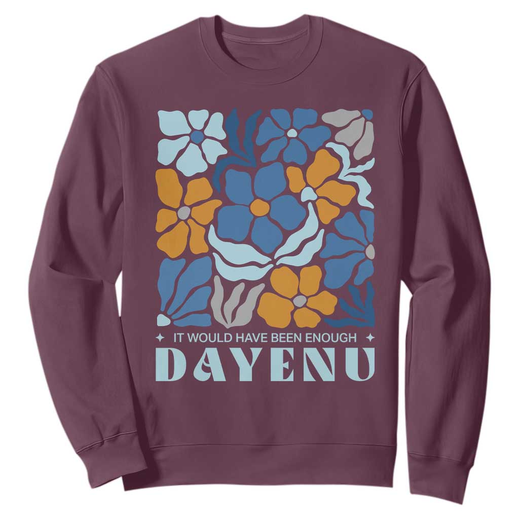 Dayenu Passover Jewish Holiday Floral Retro Sweatshirt It Would Have Been Enough Meaningful Seder Gift TS02 Maroon Print Your Wear