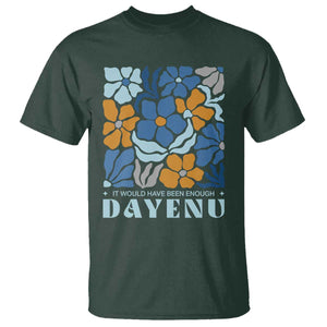Dayenu Passover Jewish Holiday Floral Retro T Shirt It Would Have Been Enough Meaningful Seder Gift TS02 Dark Forest Green Print Your Wear