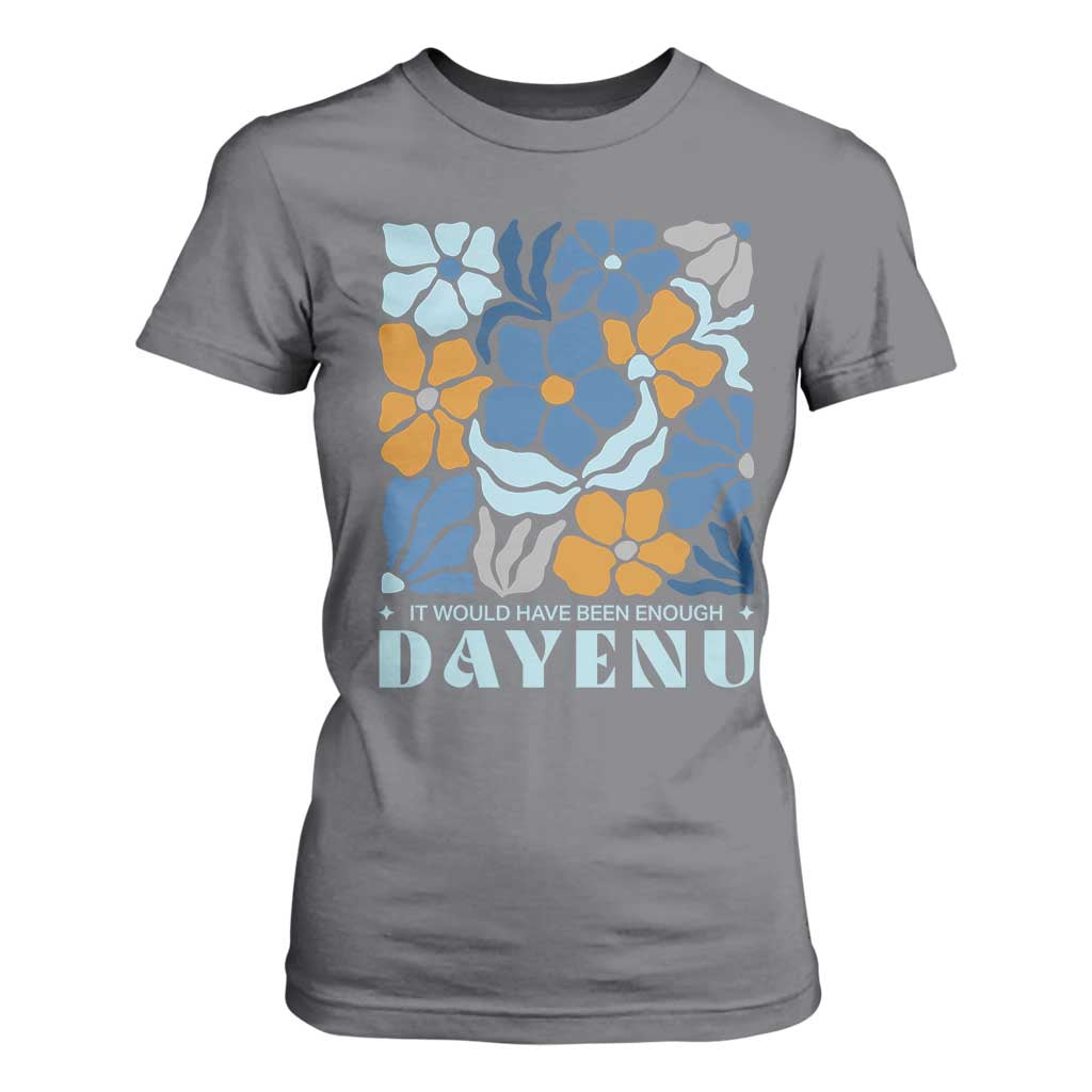 Dayenu Passover Jewish Holiday Floral Retro T Shirt For Women It Would Have Been Enough Meaningful Seder Gift TS02 Charcoal Print Your Wear