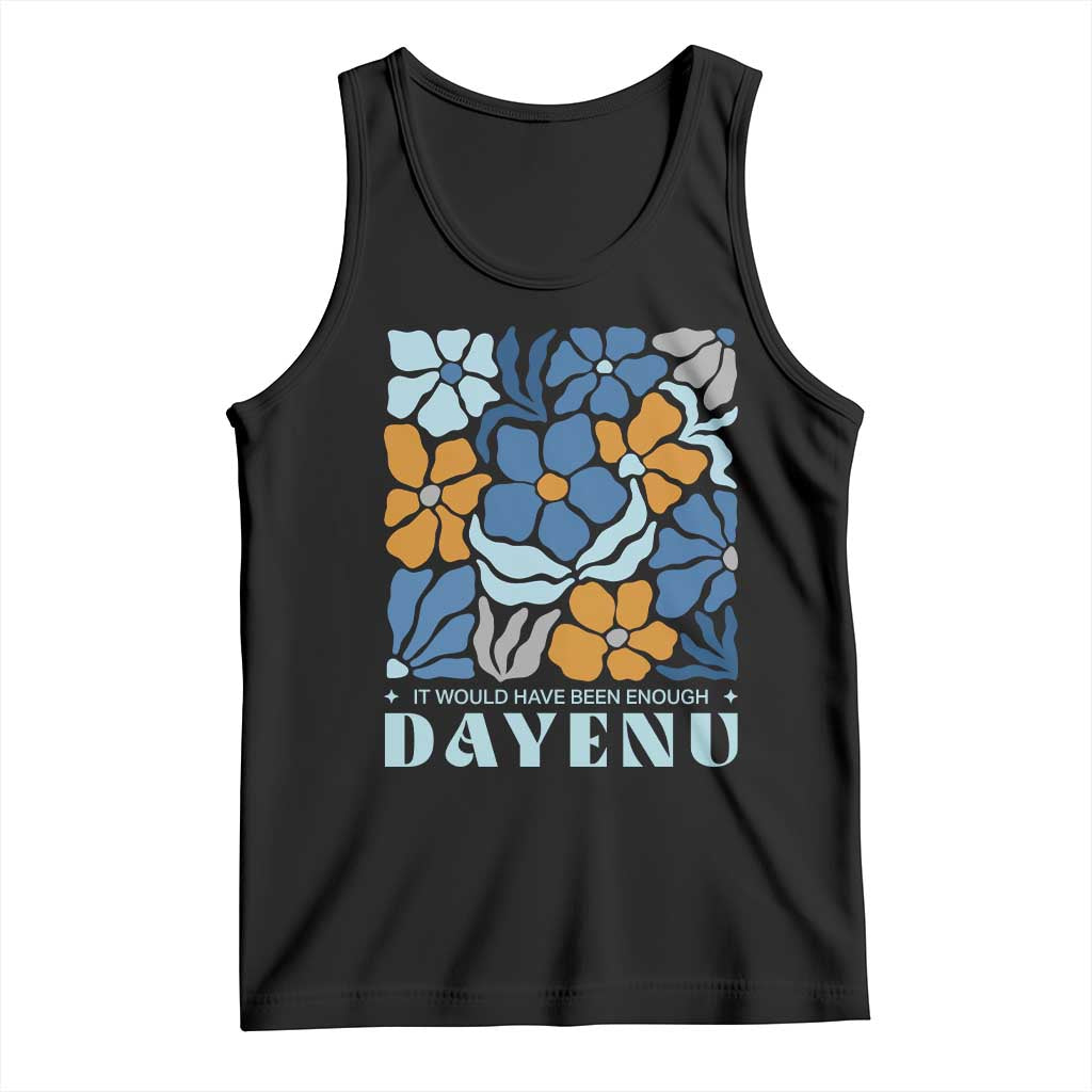 Dayenu Passover Jewish Holiday Floral Retro Tank Top It Would Have Been Enough Meaningful Seder Gift TS02 Black Print Your Wear