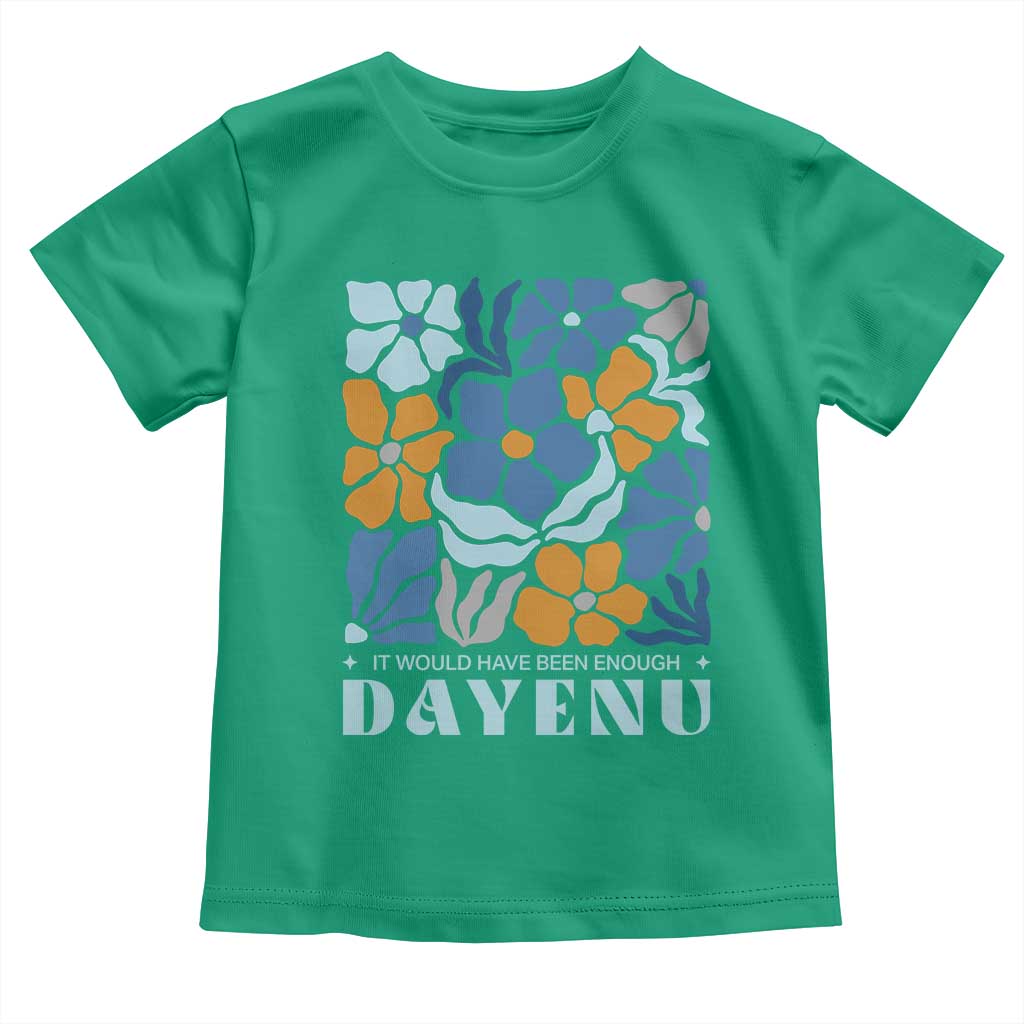 Dayenu Passover Jewish Holiday Floral Retro Toddler T Shirt It Would Have Been Enough Meaningful Seder Gift TS02 Irish Green Print Your Wear