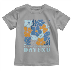 Dayenu Passover Jewish Holiday Floral Retro Toddler T Shirt It Would Have Been Enough Meaningful Seder Gift TS02 Sport Gray Print Your Wear