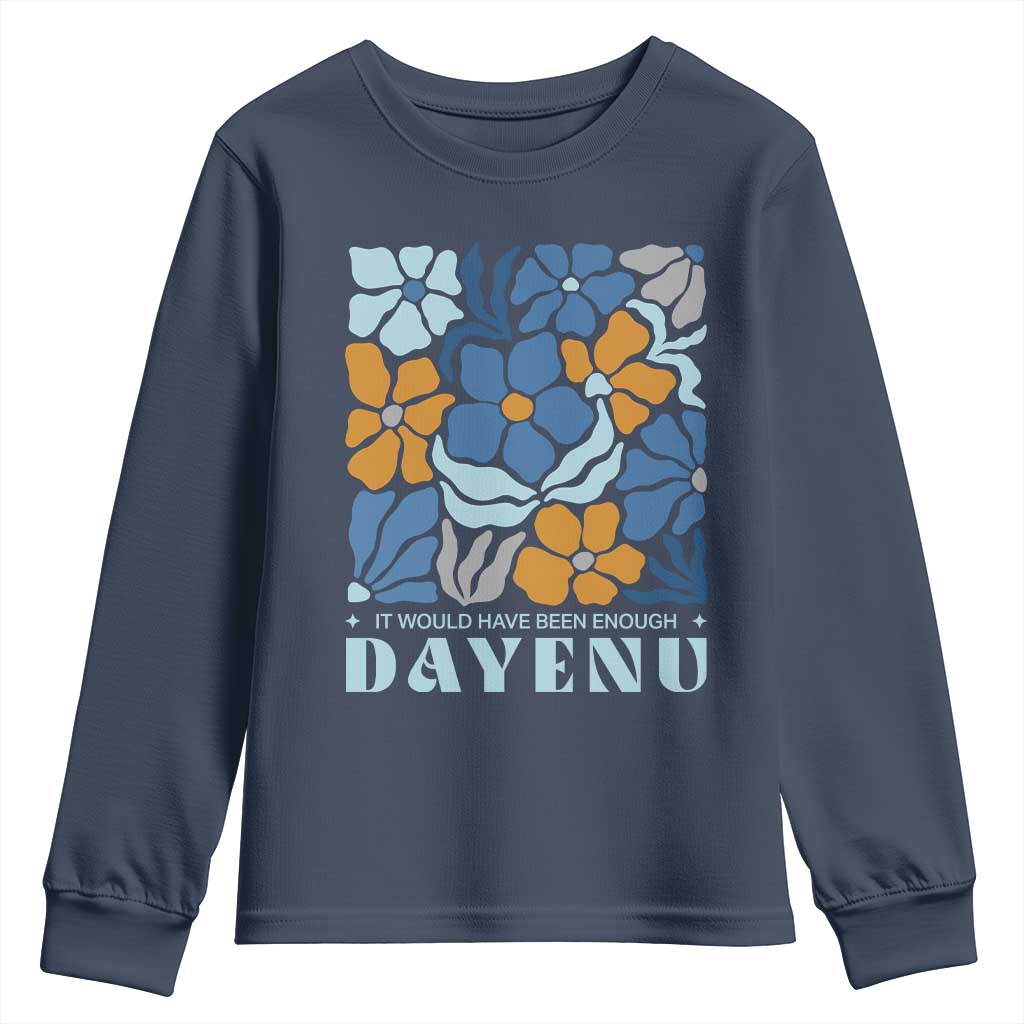 Dayenu Passover Jewish Holiday Floral Retro Youth Sweatshirt It Would Have Been Enough Meaningful Seder Gift TS02 Navy Print Your Wear