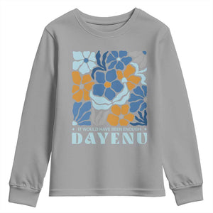 Dayenu Passover Jewish Holiday Floral Retro Youth Sweatshirt It Would Have Been Enough Meaningful Seder Gift TS02 Sport Gray Print Your Wear