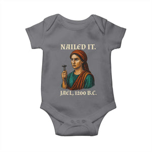 Funny Biblical Jael Nailed It Vintage Baby Onesie Strong Woman Bible Story Dark Humor Meme TS02 Charcoal Print Your Wear