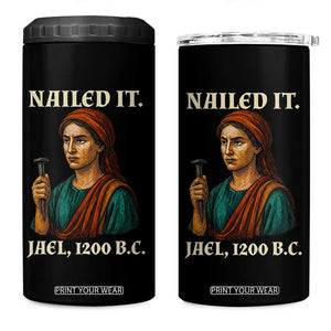 Funny Biblical Jael Nailed It Vintage 4 in 1 Can Cooler Tumbler Strong Woman Bible Story Dark Humor Meme TS02 One Size: 16 oz Black Print Your Wear