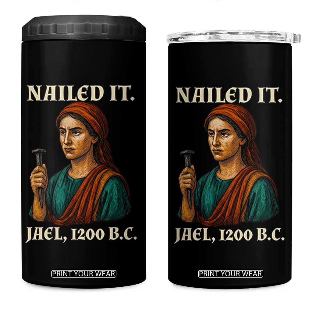 Funny Biblical Jael Nailed It Vintage 4 in 1 Can Cooler Tumbler Strong Woman Bible Story Dark Humor Meme TS02 One Size: 16 oz Black Print Your Wear