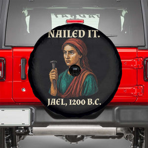 Funny Biblical Jael Nailed It Vintage Spare Tire Cover Strong Woman Bible Story Dark Humor Meme TS02 Black Print Your Wear