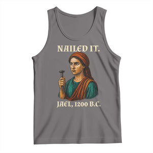 Funny Biblical Jael Nailed It Vintage Tank Top Strong Woman Bible Story Dark Humor Meme TS02 Deep Heather Print Your Wear