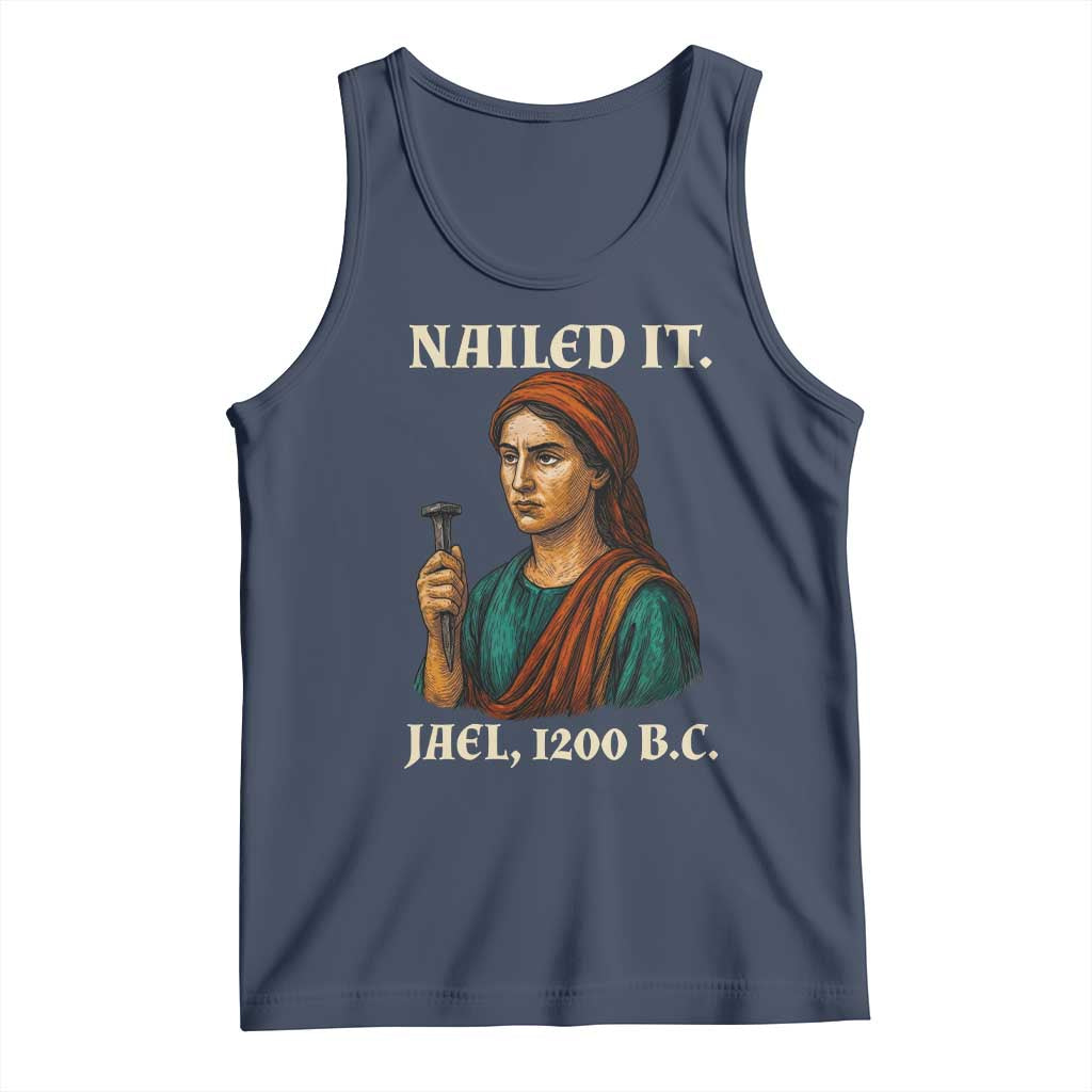 Funny Biblical Jael Nailed It Vintage Tank Top Strong Woman Bible Story Dark Humor Meme TS02 Navy Print Your Wear