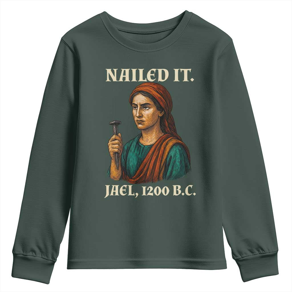 Funny Biblical Jael Nailed It Vintage Youth Sweatshirt Strong Woman Bible Story Dark Humor Meme TS02 Dark Forest Green Print Your Wear