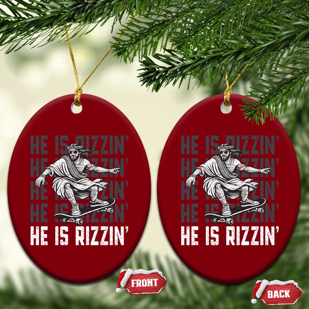 He Is Rizzin Funny Christian Easter Skateboarding Jesus Meme Ceramic Ornament Faith Humor Trendy Youth Gift TS02 Print Your Wear