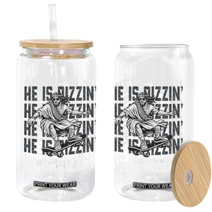 He Is Rizzin Funny Christian Easter Skateboarding Jesus Meme Glass Can Faith Humor Trendy Youth Gift TS02 Print Your Wear
