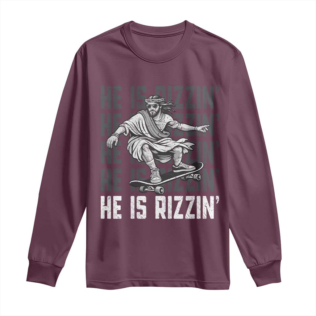 He Is Rizzin Funny Christian Easter Skateboarding Jesus Meme Long Sleeve Shirt Faith Humor Trendy Youth Gift TS02 Maroon Print Your Wear