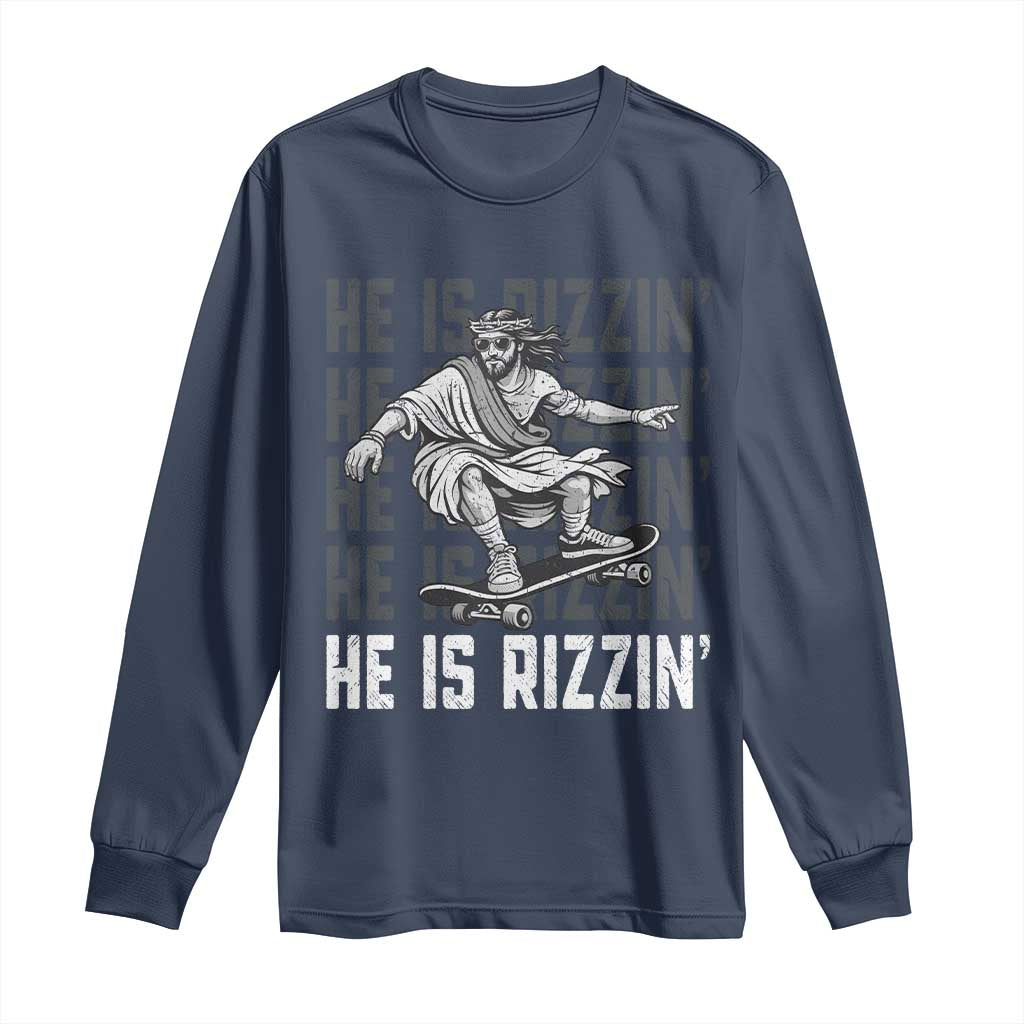 He Is Rizzin Funny Christian Easter Skateboarding Jesus Meme Long Sleeve Shirt Faith Humor Trendy Youth Gift TS02 Navy Print Your Wear