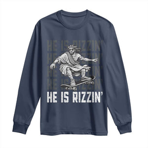 He Is Rizzin Funny Christian Easter Skateboarding Jesus Meme Long Sleeve Shirt Faith Humor Trendy Youth Gift TS02 Navy Print Your Wear