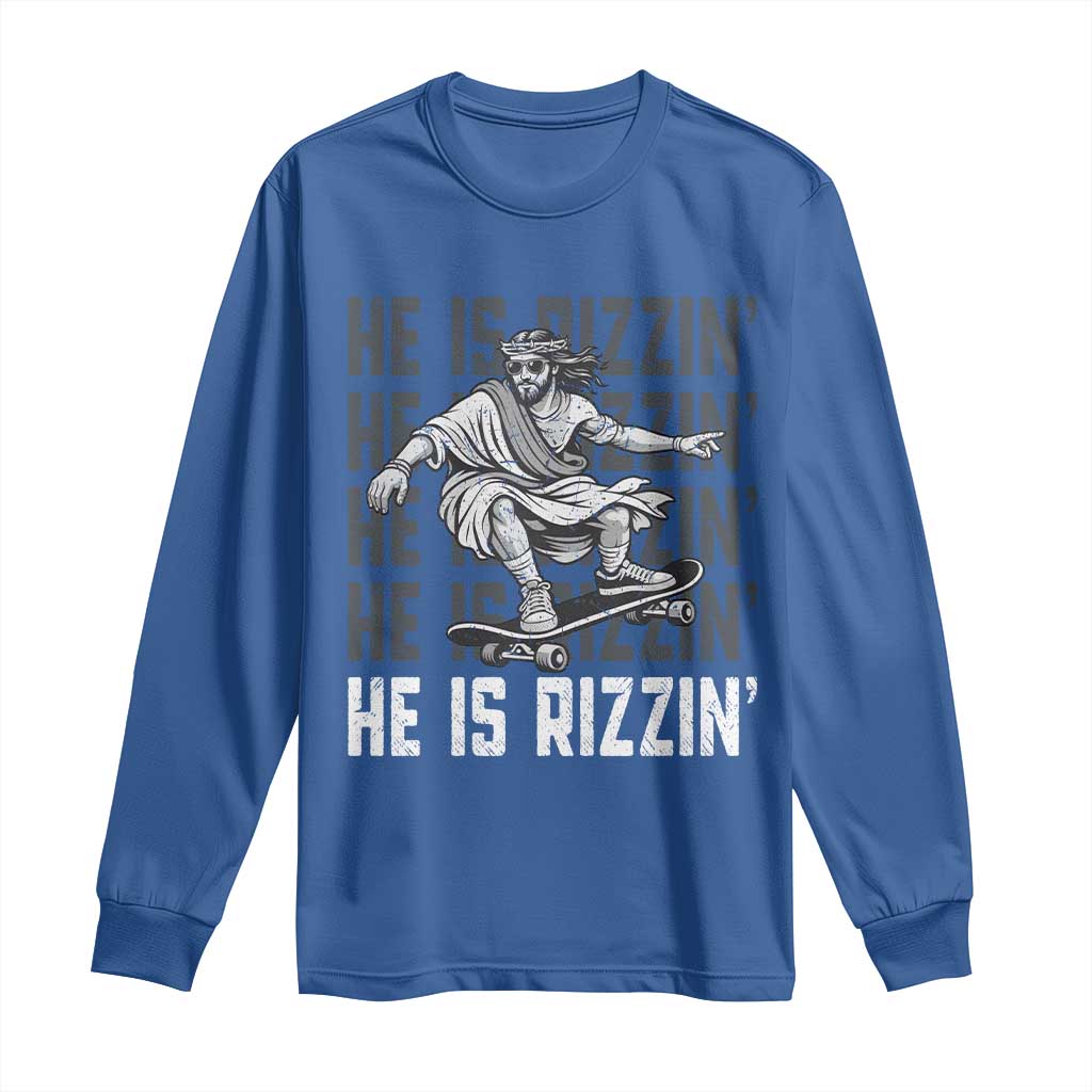 He Is Rizzin Funny Christian Easter Skateboarding Jesus Meme Long Sleeve Shirt Faith Humor Trendy Youth Gift TS02 Royal Blue Print Your Wear