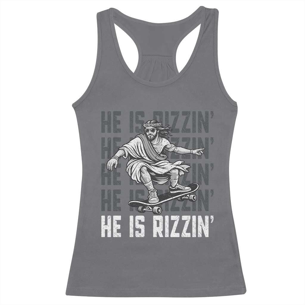 He Is Rizzin Funny Christian Easter Skateboarding Jesus Meme Racerback Tank Top Faith Humor Trendy Youth Gift TS02 Charcoal Print Your Wear