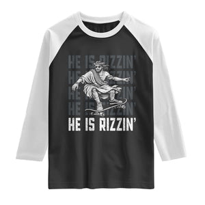 He Is Rizzin Funny Christian Easter Skateboarding Jesus Meme Raglan Shirt Faith Humor Trendy Youth Gift TS02 Black White Print Your Wear