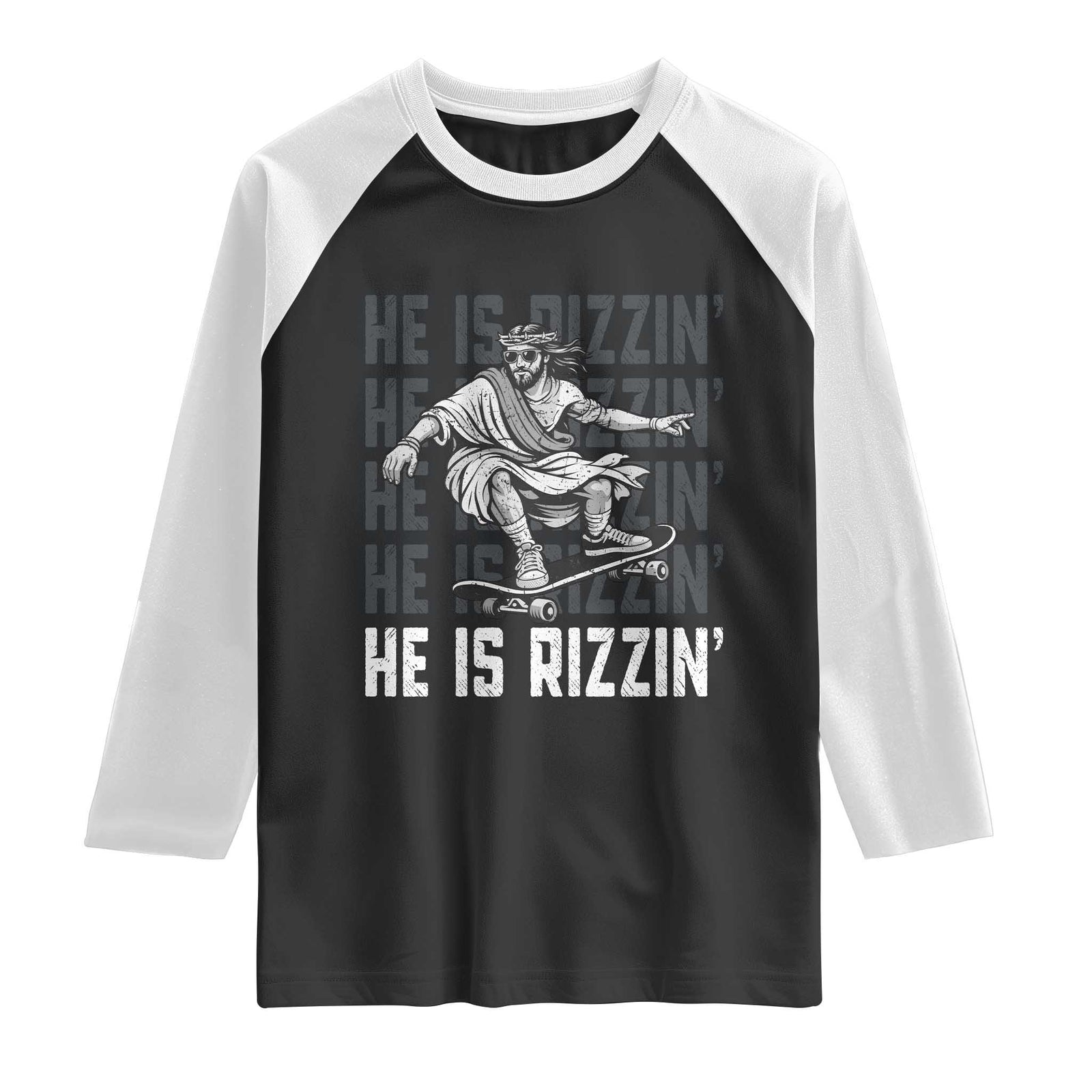 He Is Rizzin Funny Christian Easter Skateboarding Jesus Meme Raglan Shirt Faith Humor Trendy Youth Gift TS02 Black White Print Your Wear